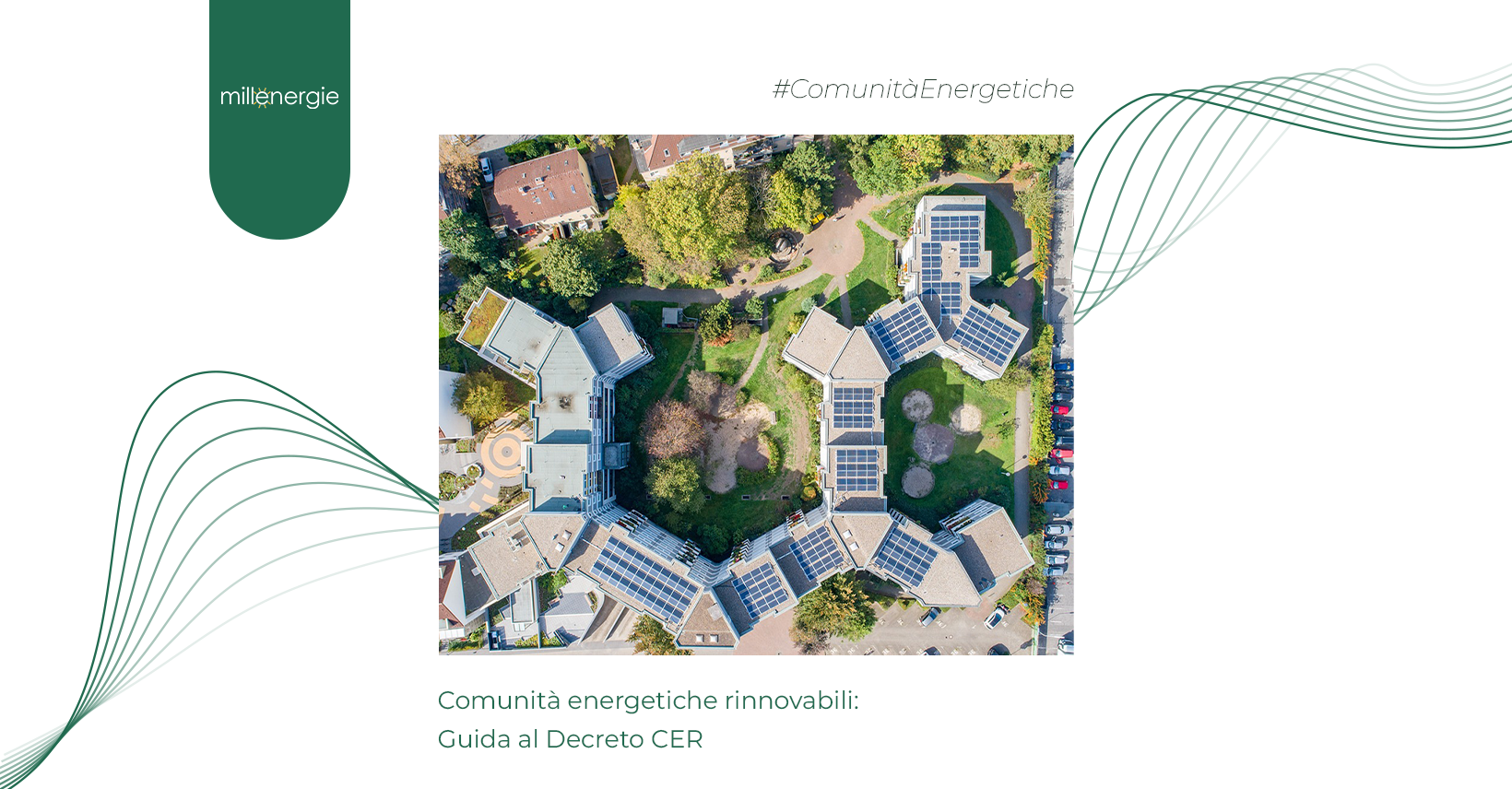 Comunità energetiche rinnovabili: Guida al Decreto CER